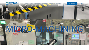 EPTAM Precision - Micro-Machining Solutions for Medical Devices