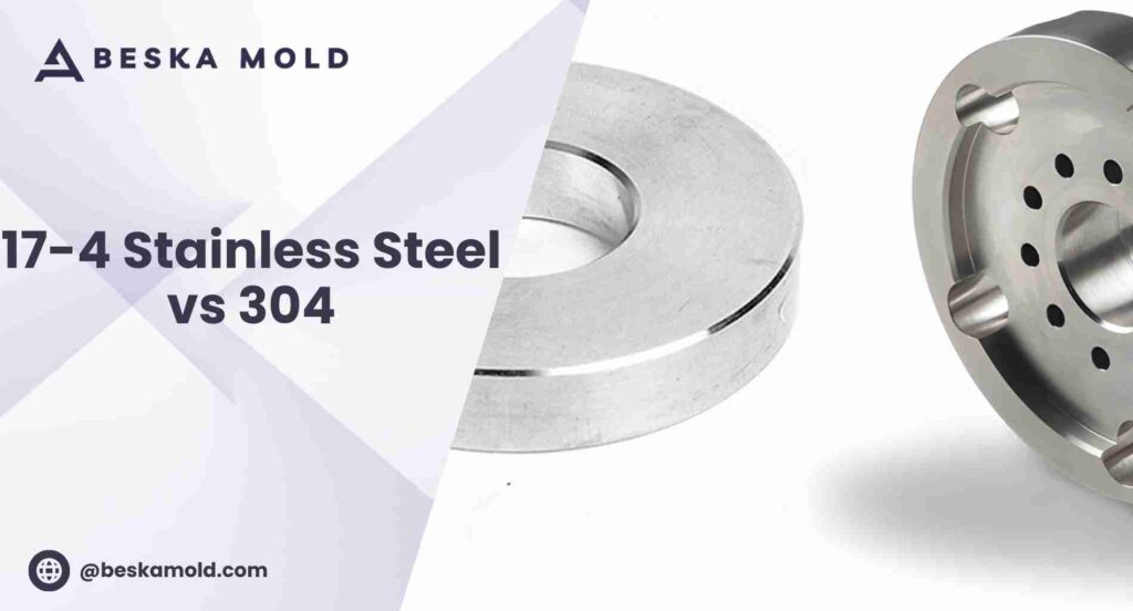 17-4 Stainless Steel Vs 304 Manufacturing Service
