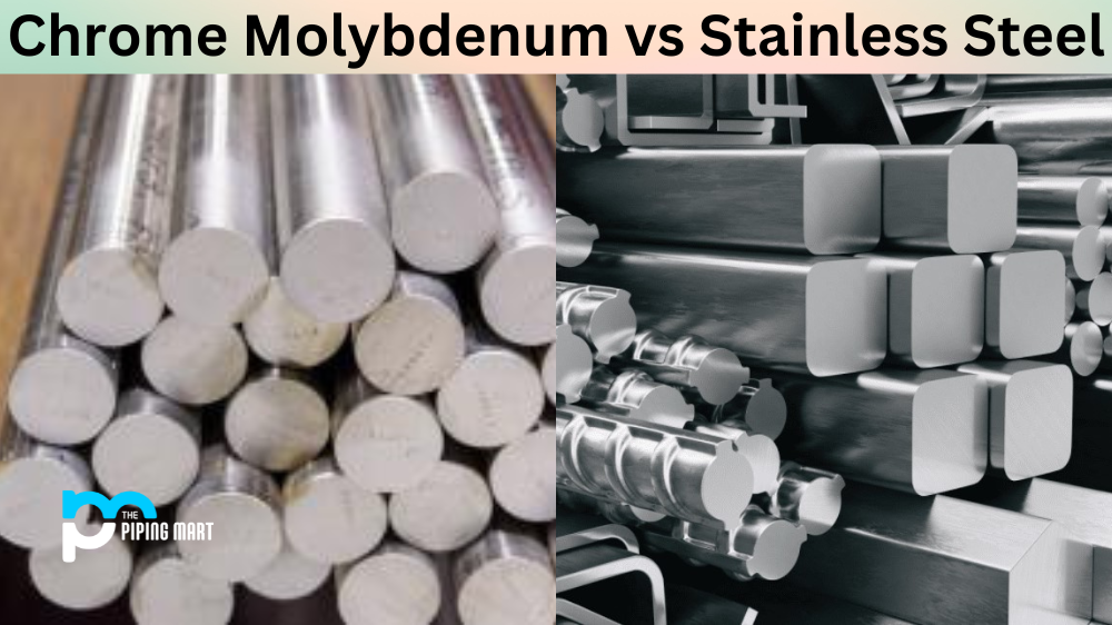Molybdenum Steel Vs Stainless Steel Manufacturing Service